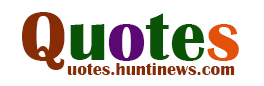 Huntinews Quotes